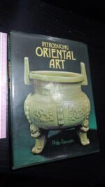 Introduction oriental art - Philip Rawson