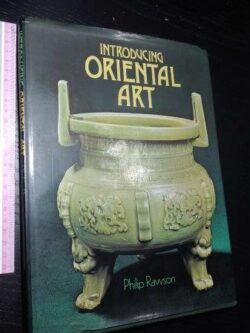 Introduction oriental art - Philip Rawson
