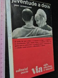 Juventude a dois - Jean Ormezzano