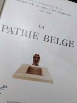 La patrie belge (Pour la commémoration du centenaire de notre indépendance) -