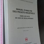 Manuel d'analyse des projets industriels dans les pays en voies de devellopement -