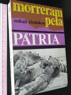 Morreram pela pátria - Mikail Cholokov