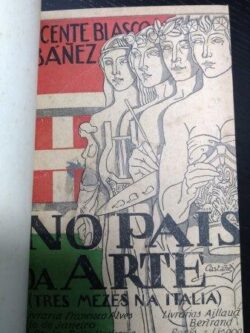 No paiz da arte (Tres mezes na Italia) - Vicente Blasco Ibañez