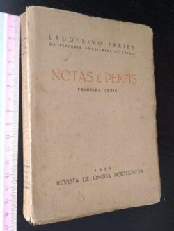 Notas e perfis (Primeira série) - Laudelino Freire