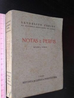 Notas e perfis (Quarta série) - Laudelino Freire