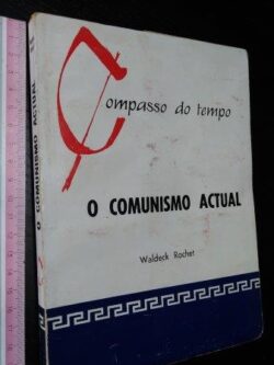 O comunismo actual - Waldeck Rochet
