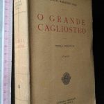 O grande cagliostro - Carlos Malheiro Dias