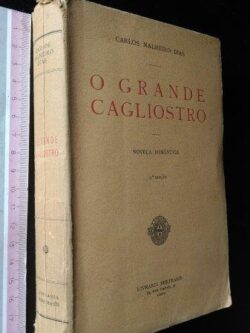O grande cagliostro - Carlos Malheiro Dias