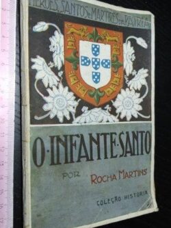 O infante santo (4.° fascículo