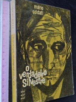 O verdadeiro silvestre - Mário Soldati