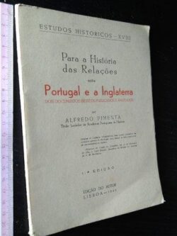 Para a história das relações entre Portugal e a Inglaterra - Alfredo Pimenta
