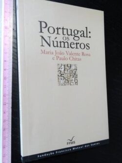Portugal: Os números - Maria João Valente Rosa