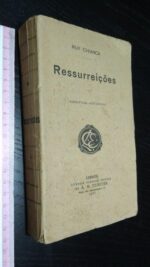 Ressurreições (Narrativas históricas) - Ruy Chianca