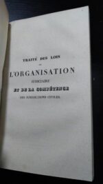 Traité des lois de l'organisation judiciaire et de la compétence des juridictions civiles - G.L.J.Carré