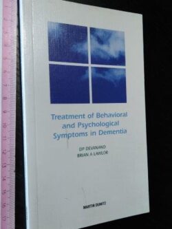 Treatment of behavioral and psychological symptoms of dementia - D.P. Devanand