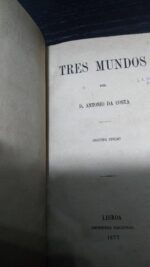 Três mundos - D. António da Costa