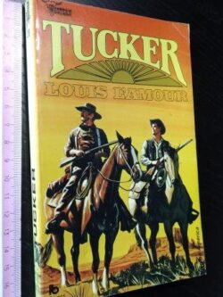Tucker - Louis l'Amour