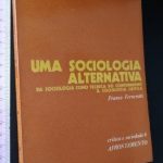 Uma sociologia alternativa - Franco Ferrarotti