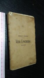 Vida ephemera - Paulo Osório