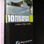 10 percursos essenciais (Lisboa e Tejo e tudo...) - José Eduardo Agualusa / Outros