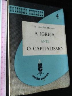 A igreja ante o capitalismo - A. Dauphin-Meunier