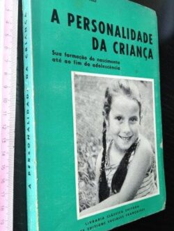 A personalidade da criança - Roger Mucchielli