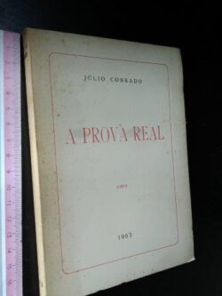 A prova real - Júlio Conrado