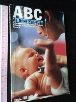 ABC da nova pediatria (vol. II) -