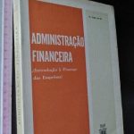 Administração financeira (Introdução à Finança das emprêsas) - A. Lopes de Sá