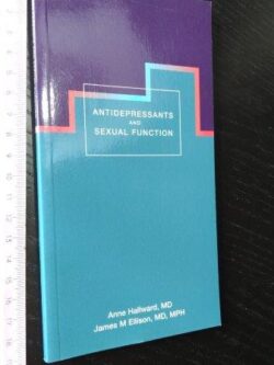 Antidepressants and sexual function - Anne Hallward