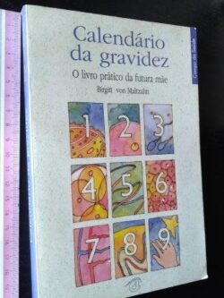 Calendário da gravidez - Birgitt von Maltzahn