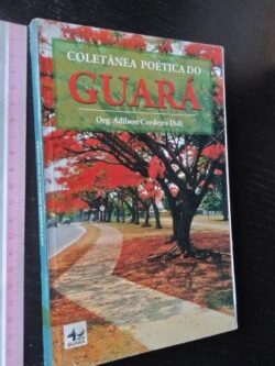 Coletânea poética do Guará - Adilson Cordeiro Didi