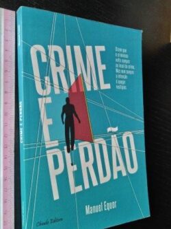 Crime e perdão - Manuel Equor
