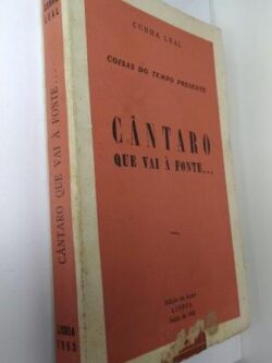 Cântaro que vai à fonte... - Cunha Leal