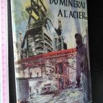 Du minerai à l'acier - Frédéric Toussaint
