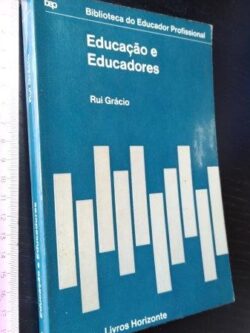 Educação e educadores - Rui Grácio