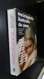 Enciclopédia ilustrada do sexo - A. Willy / L. Vander / O. Fisher