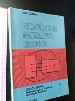 Exercícios de matemática moderna - José Correia
