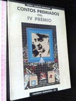 IV Prémio Joaquim Namorado - Contos premiados 1986 -