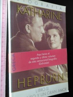 Katharine Hepburn - Biografia (Libro II - El triunfo y un gran amor) -