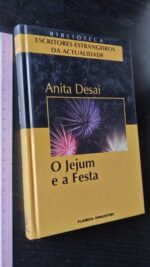 O jejum e a festa - Anita Desai