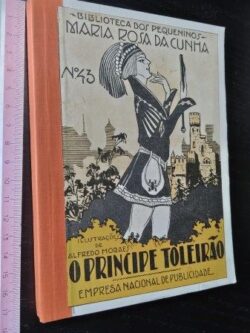 O príncipe toleirão - Maria Rosa da Cunha