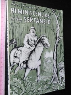 Reminiscências de um sertanejo - Frei Francisco