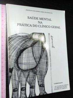 Saúde mental na prática do clínico geral - J. M. Caldas de Almeida