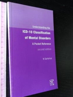 Understanding the ICD-10 classification of mental disorders - N. Sartorius