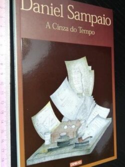 A cinza do tempo - Daniel Sampaio
