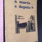 A morte... e depois - Marc Oraison