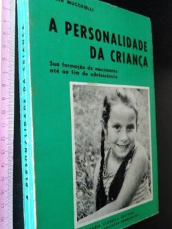 A personalidade da criança - Roger Mucchielli