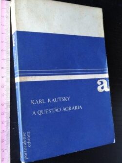 A questão agrária - Karl Kautsky