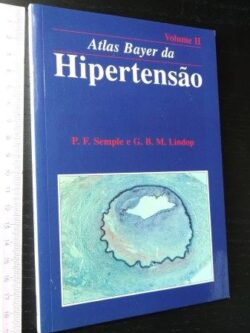 Atlas Bayer da hipertensão (vol. II) - P. F. Semple